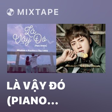Mixtape Là Vậy Đó (Piano Version) - Various Artists
