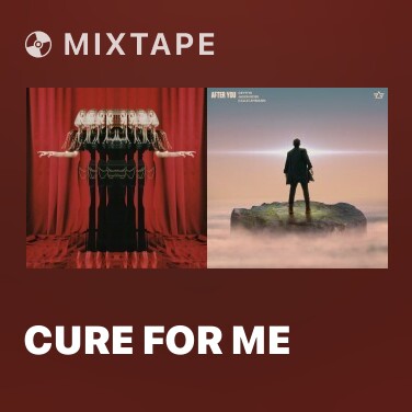 Mixtape Cure For Me - Various Artists