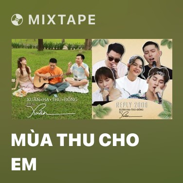 Mixtape Mùa Thu Cho Em