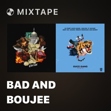 Mixtape Bad And Boujee - Various Artists