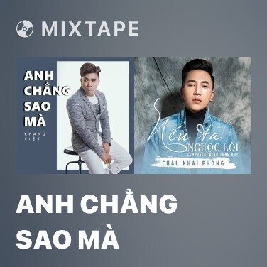 Mixtape Anh Chẳng Sao Mà - Various Artists