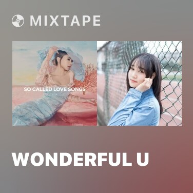 Mixtape Wonderful U - Various Artists
