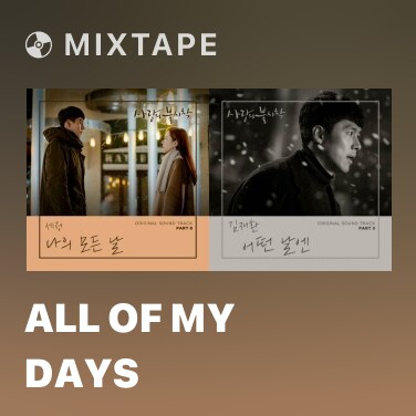 Mixtape All Of My Days - Various Artists