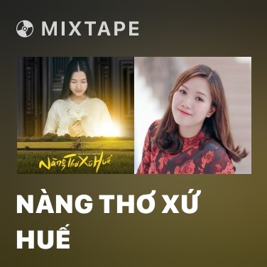 Mixtape Nàng Thơ Xứ Huế - Various Artists