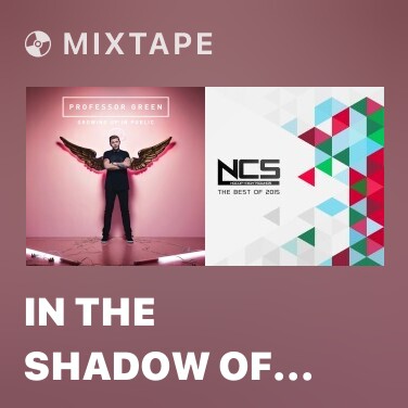 Mixtape In The Shadow Of The Sun - Various Artists