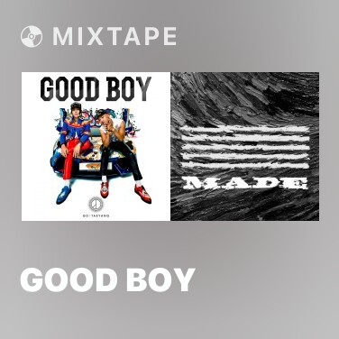 Mixtape GOOD BOY - Various Artists
