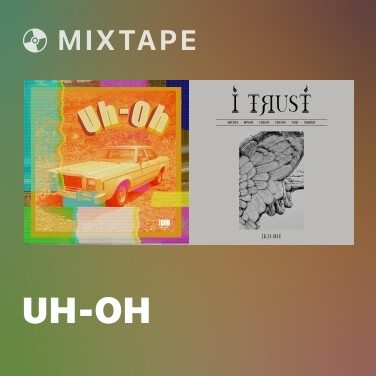 Mixtape Uh-Oh - Various Artists