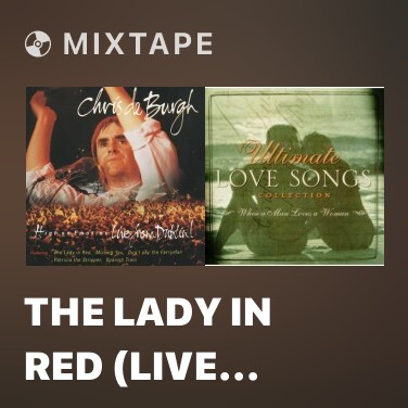 Mixtape The Lady In Red (Live Version) - Various Artists