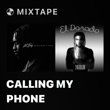 Mixtape Calling My Phone - Various Artists