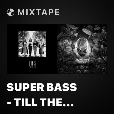 Mixtape Super Bass - Till The World Ends (Billboard Music Awards 2011) - 