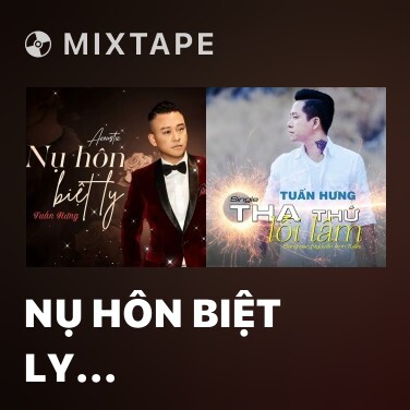 Mixtape Nụ Hôn Biệt Ly (Acoustic Version) - Various Artists