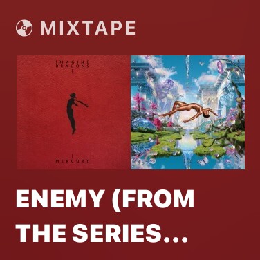 Mixtape Enemy (from the series Arcane League of Legends) - Various Artists