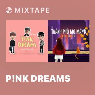 Mixtape P!nk Dreams - Various Artists