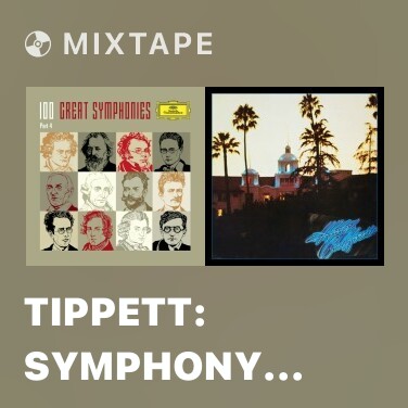 Mixtape Tippett: Symphony No.3 / Part 1 - Allegro non troppo (Arrest) Allegro molto (Movement) - Various Artists