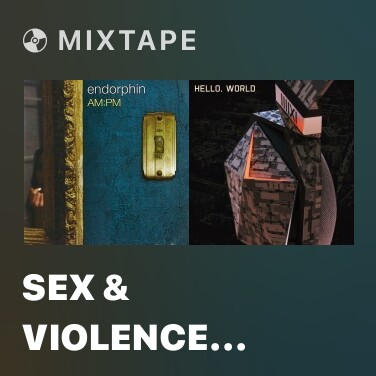 Mixtape Sex & Violence (Nash T VS Archie Remix) - Various Artists