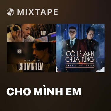Mixtape Cho Mình Em - Various Artists