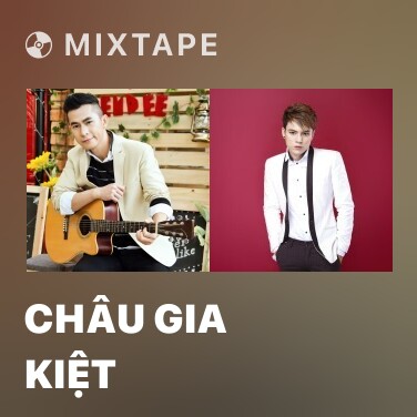 Mixtape Châu Gia Kiệt - Various Artists