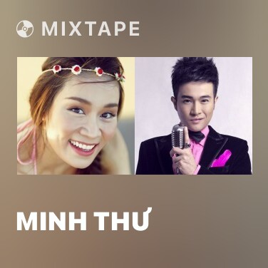 Mixtape Minh Thư - Various Artists