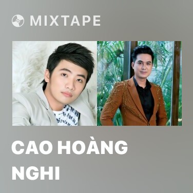 Mixtape Cao Hoàng Nghi - Various Artists