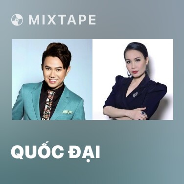 Mixtape Quốc Đại - Various Artists