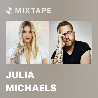 Mixtape Julia Michaels - Various Artists