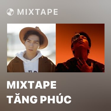 Mixtape Tăng Phúc - Various Artists