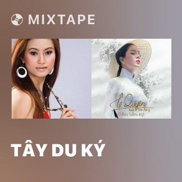 Mixtape Tây Du Ký - Various Artists
