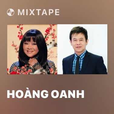 Mixtape Hoàng Oanh - Various Artists