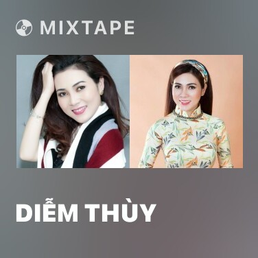 Mixtape Diễm Thùy - Various Artists