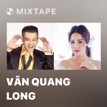 Mixtape Vân Quang Long - Various Artists