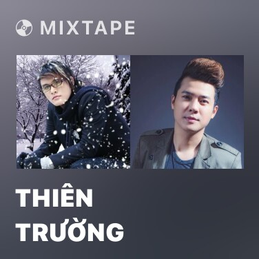 Mixtape Thiên Trường - Various Artists