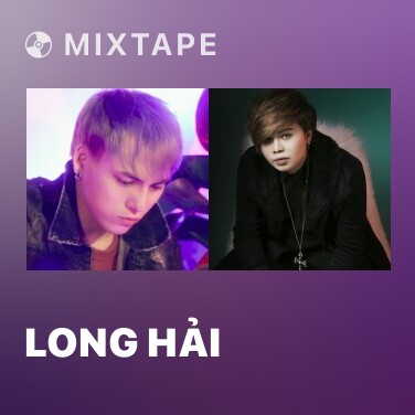 Mixtape Long Hải - Various Artists