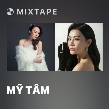 Mixtape Mỹ Tâm - Various Artists