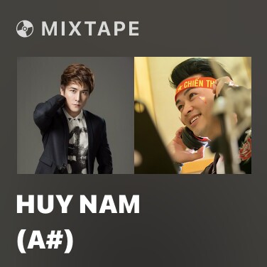 Mixtape Huy Nam (A#) - Various Artists