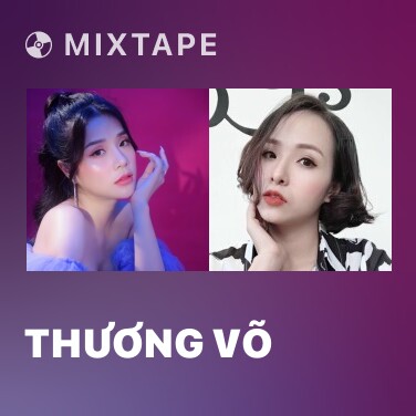 Mixtape Thương Võ - Various Artists