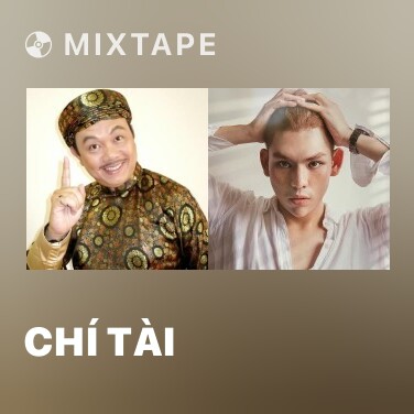 Mixtape Chí Tài