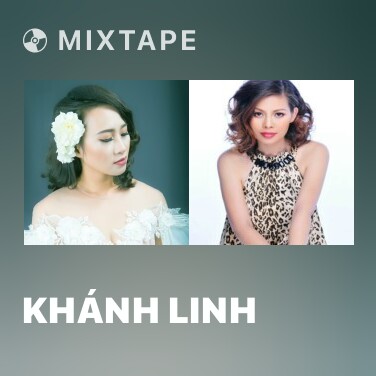 Mixtape Khánh Linh - Various Artists
