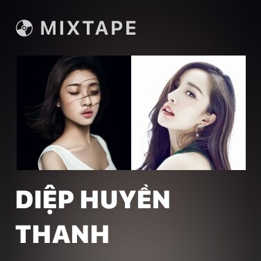 Mixtape Diệp Huyền Thanh - Various Artists