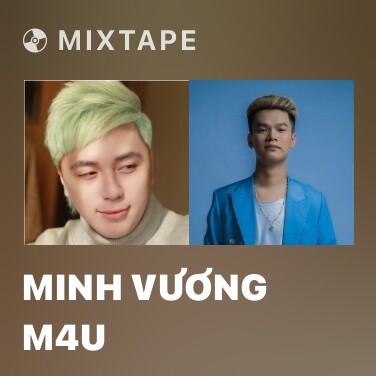 Mixtape Minh Vương M4U - Various Artists