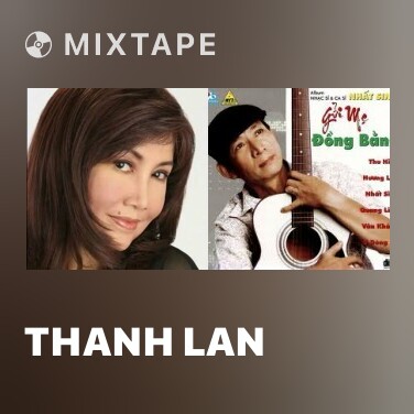 Mixtape Thanh Lan - Various Artists