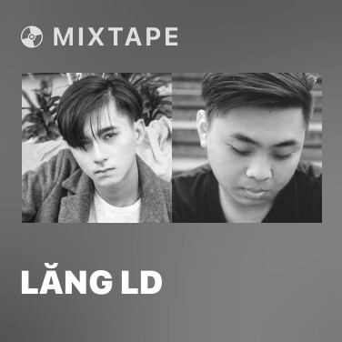 Mixtape Lăng LD - Various Artists