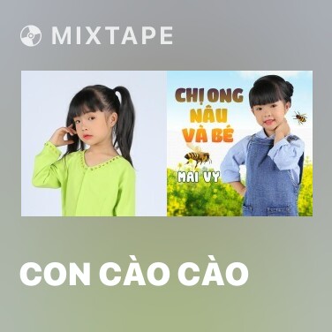 Mixtape Con Cào Cào - Various Artists