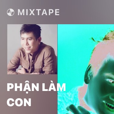 Mixtape Phận Làm Con - Various Artists