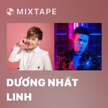 Mixtape Dương Nhất Linh - Various Artists