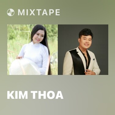 Mixtape Kim Thoa