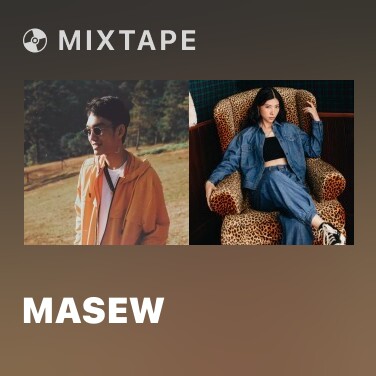 Mixtape Masew