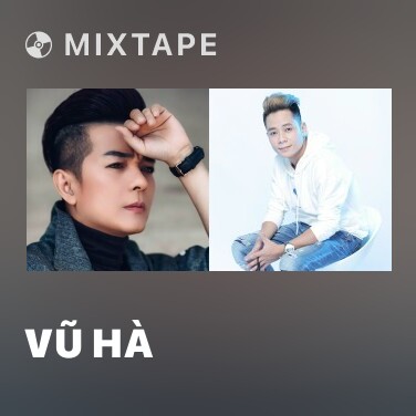Mixtape Vũ Hà - Various Artists