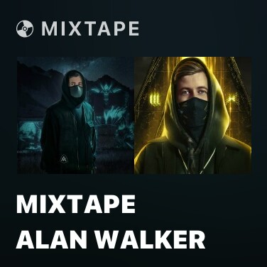 Mixtape Alan Walker - Various Artists