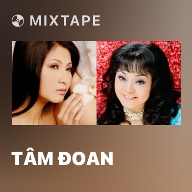 Mixtape Tâm Đoan - Various Artists