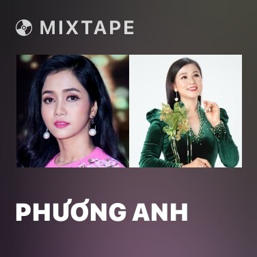 Mixtape Phương Anh - Various Artists